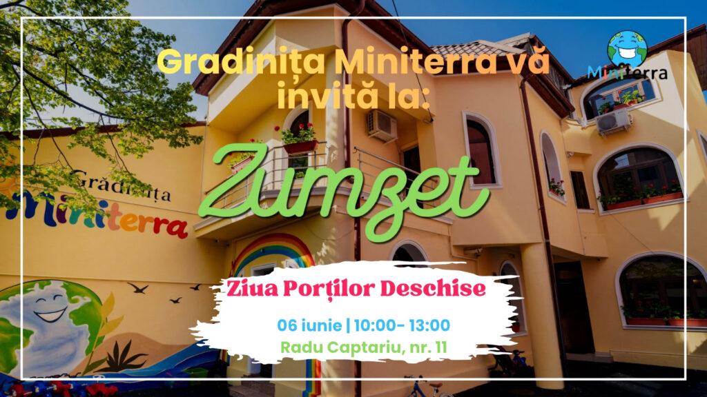 Zumzet – Ziua Porților Deschise la Grădinița Miniterra Floreasca 2026